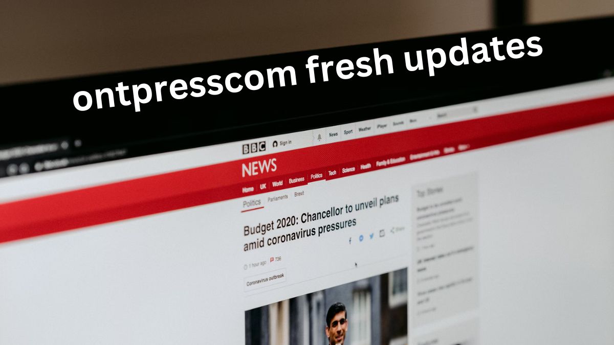 ontpresscom fresh updates