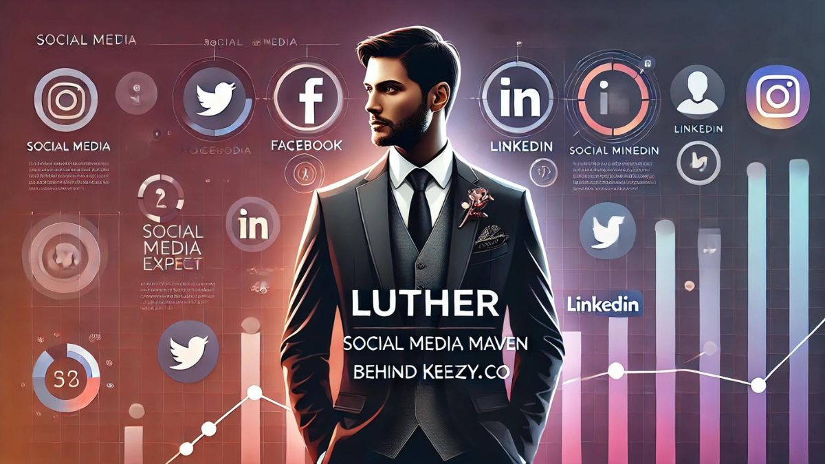 luther social media maven keezy.co